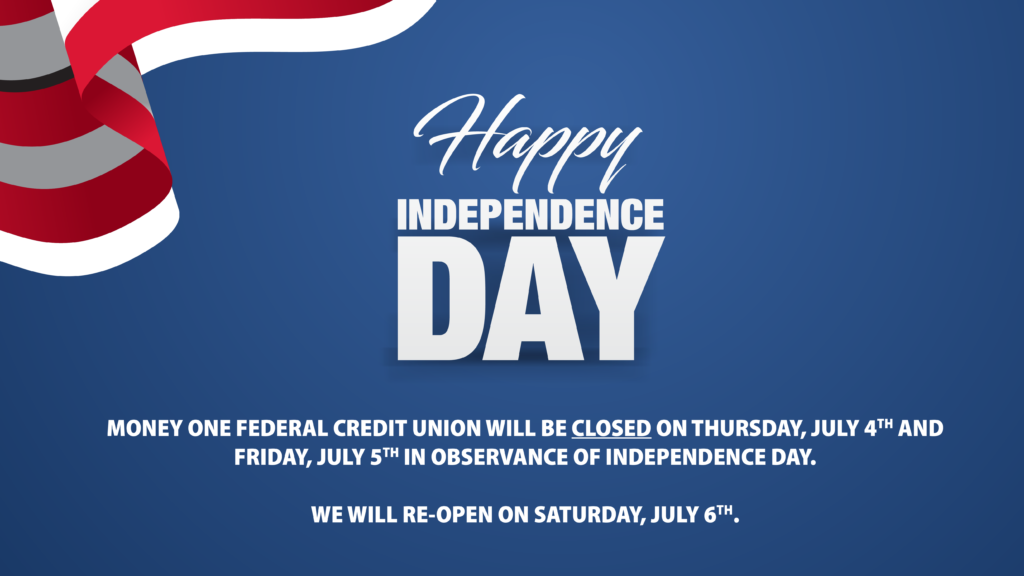 independence-day-branch-closure-sign-1280x720-2019-01-money-one-fcu